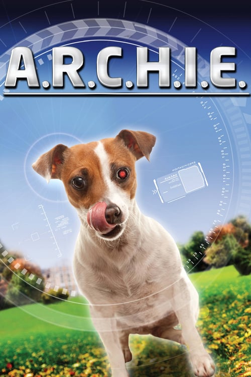 A.R.C.H.I.E. - Movie Poster A.R.C.H.I.E. - Movie Poster
