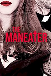 The Maneater - Movie Poster The Maneater - Movie Poster