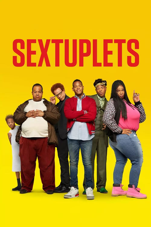 Sextuplets - Movie Poster Sextuplets - Movie Poster