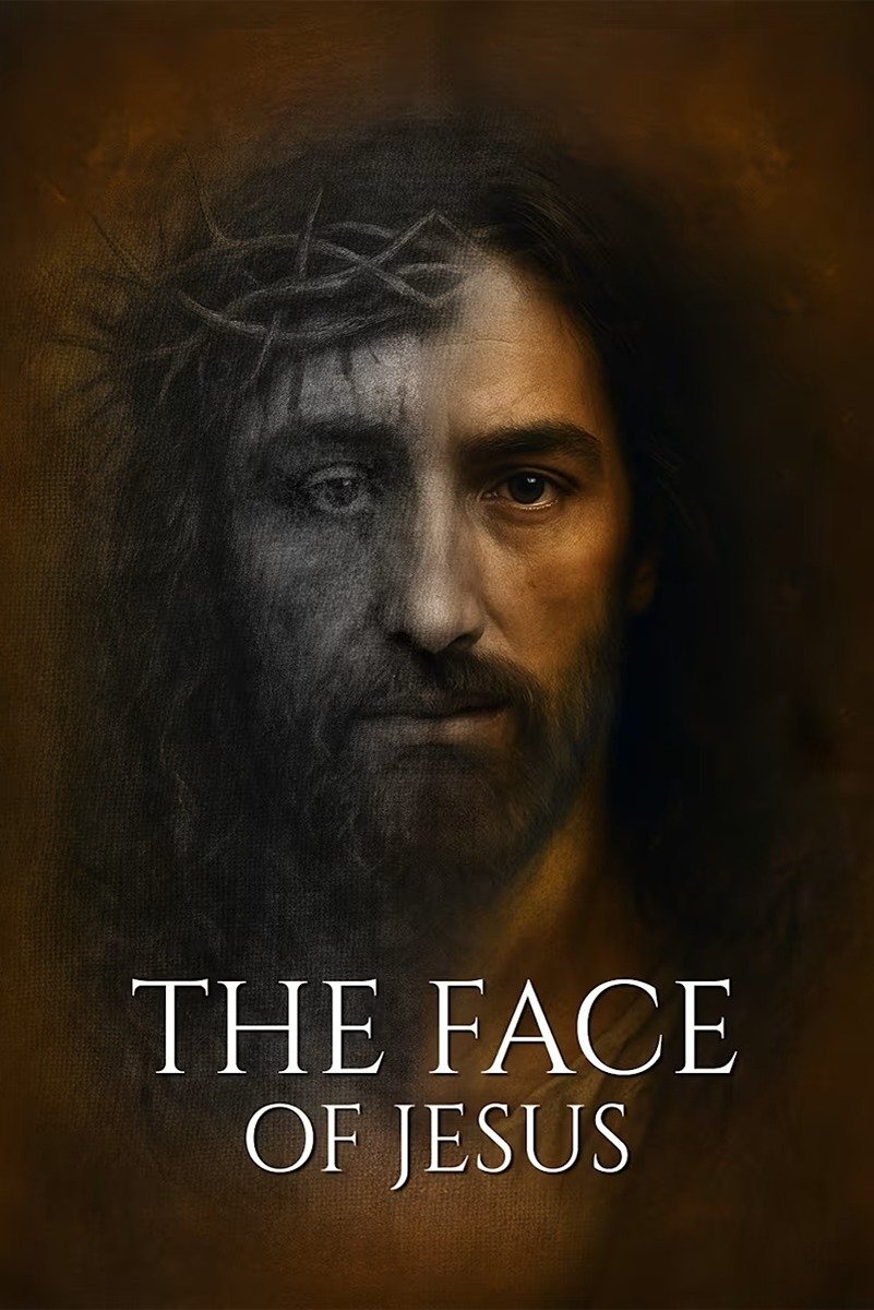 The Face of Jesus - Movie Poster The Face of Jesus - Movie Poster