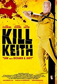 Kill Keith - Movie Poster Kill Keith - Movie Poster