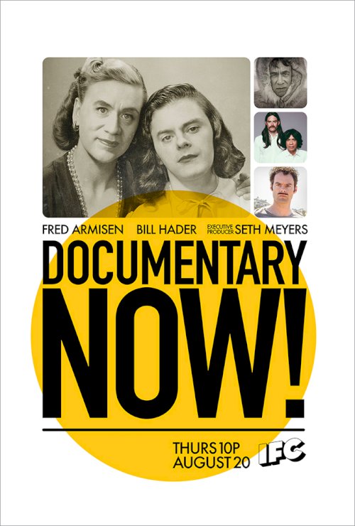 Documentary Now! - Movie Poster Documentary Now! - Movie Poster