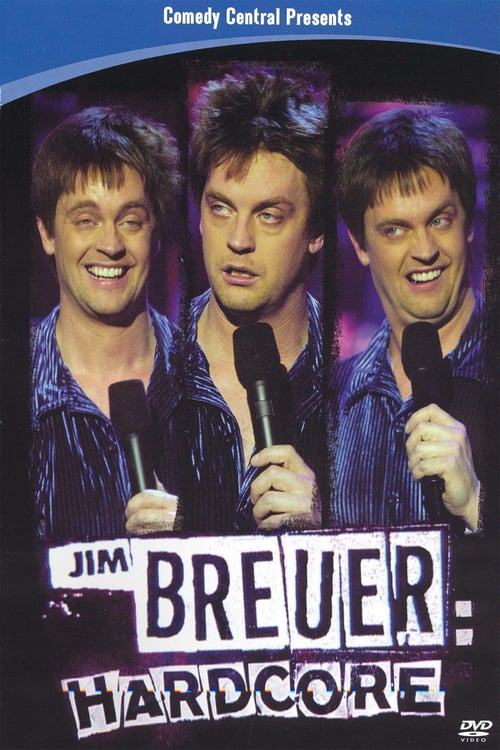 Jim Breuer: Hardcore - Movie Poster Jim Breuer: Hardcore - Movie Poster