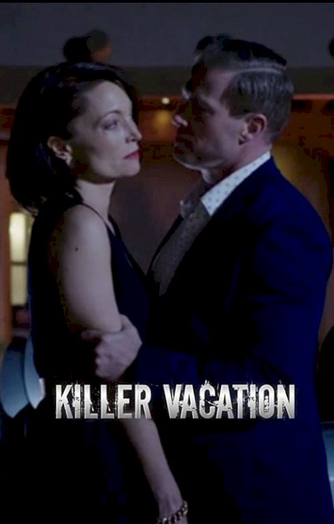 Killer Vacation - Movie Poster Killer Vacation - Movie Poster