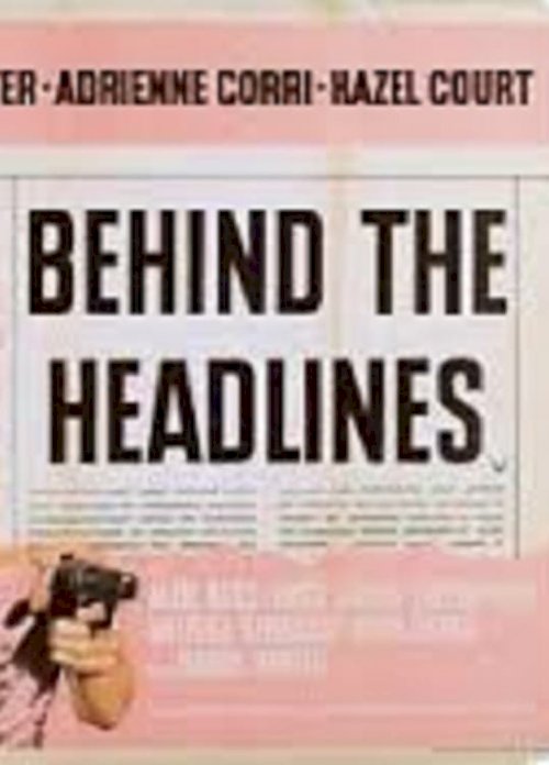 Behind the Headlines - Movie Poster Behind the Headlines - Movie Poster