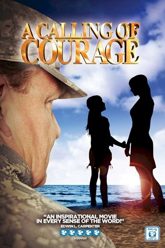 A Calling of Courage - Movie Poster A Calling of Courage - Movie Poster