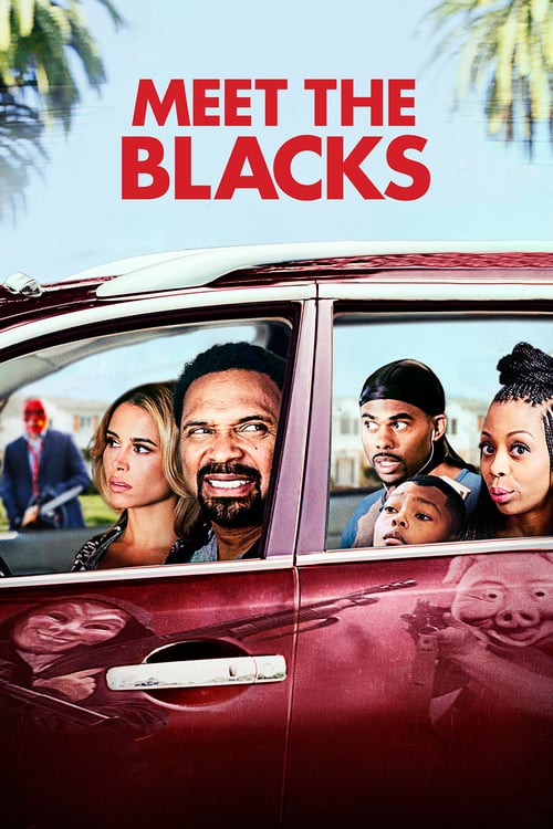 Meet the Blacks - Movie Poster Meet the Blacks - Movie Poster