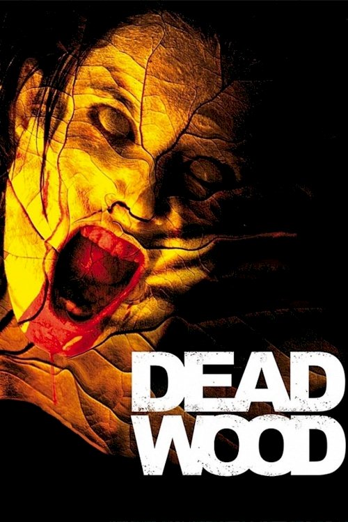Dead Wood - Movie Poster