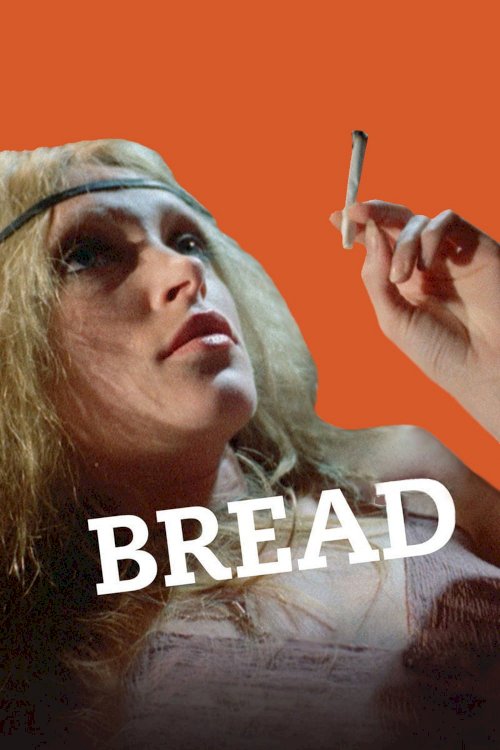 Bread - Movie Poster Bread - Movie Poster