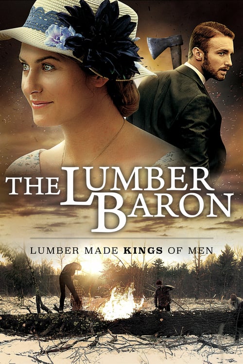 The Lumber Baron - Movie Poster The Lumber Baron - Movie Poster