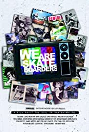 We Are Skateboarders - Movie Poster We Are Skateboarders - Movie Poster