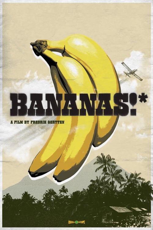 Bananas!* - Movie Poster Bananas!* - Movie Poster