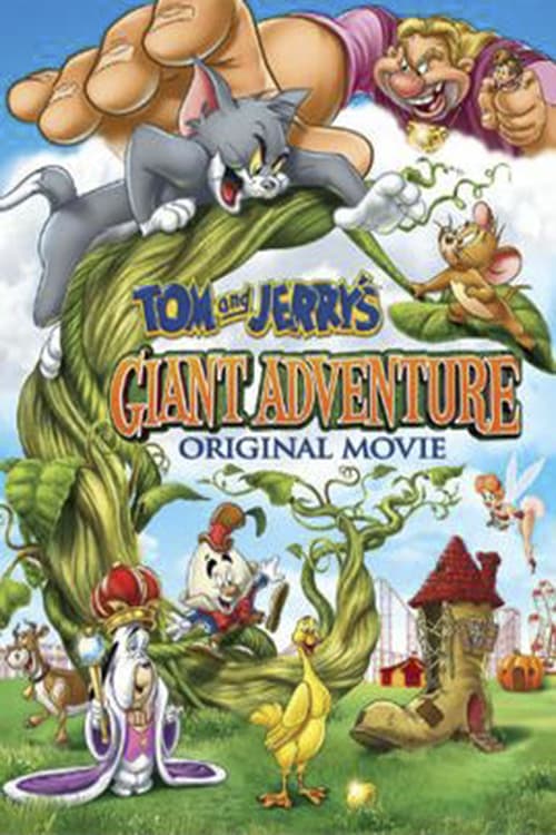 Tom and Jerry's Giant Adventure - Movie Poster Tom and Jerry's Giant Adventure - Movie Poster