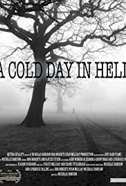 A Cold Day in Hell - Movie Poster A Cold Day in Hell - Movie Poster