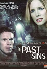 Past Sins - Movie Poster Past Sins - Movie Poster