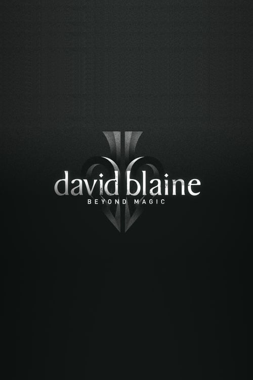 David Blaine: Beyond Magic - Movie Poster David Blaine: Beyond Magic - Movie Poster