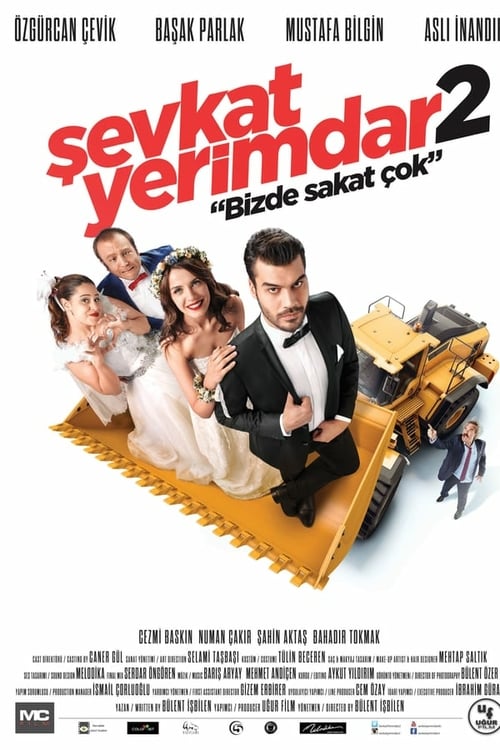 Şevkat Yerimdar 2: Bizde Sakat Çok - Movie Poster Şevkat Yerimdar 2: Bizde Sakat Çok - Movie Poster