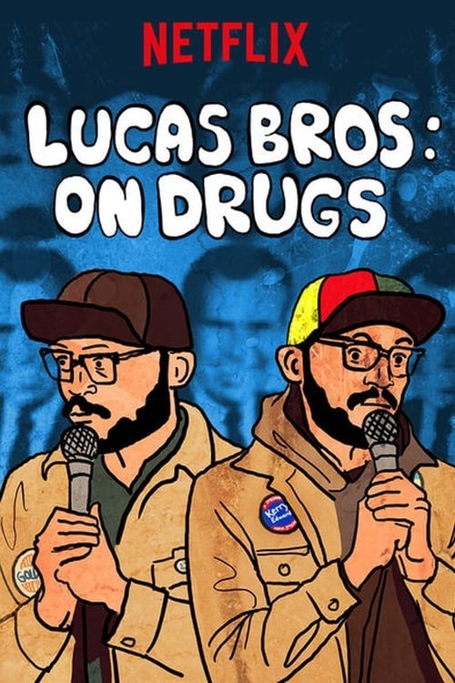 Lucas Brothers: On Drugs - Movie Poster Lucas Brothers: On Drugs - Movie Poster