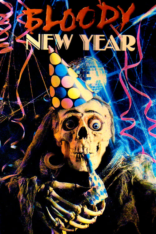 Bloody New Year - Movie Poster Bloody New Year - Movie Poster