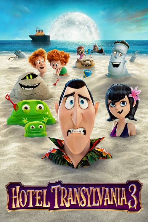 Hotel Transylvania 3: Summer Vacation - Movie Poster Hotel Transylvania 3: Summer Vacation - Movie Poster