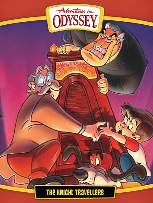 Adventures in Odyssey: The Knight Travellers - Movie Poster Adventures in Odyssey: The Knight Travellers - Movie Poster