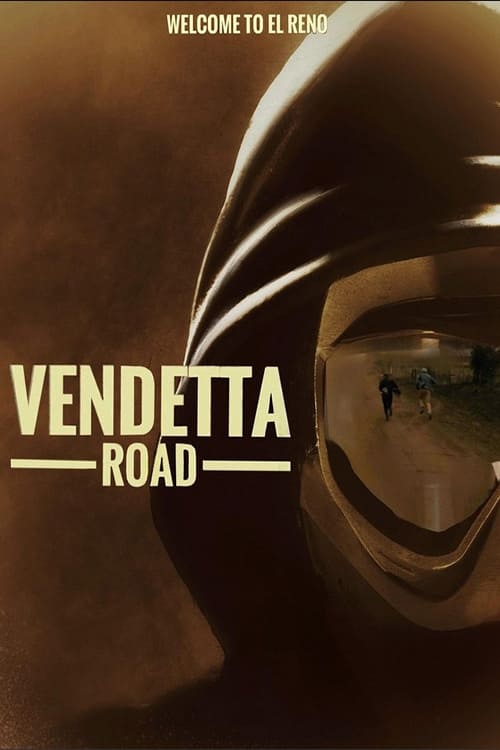 Vendetta Road - Movie Poster Vendetta Road - Movie Poster