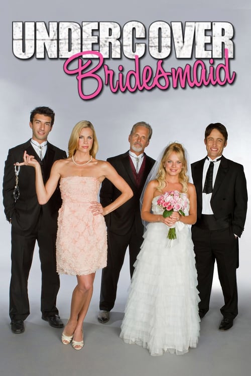 Undercover Bridesmaid - Movie Poster Undercover Bridesmaid - Movie Poster