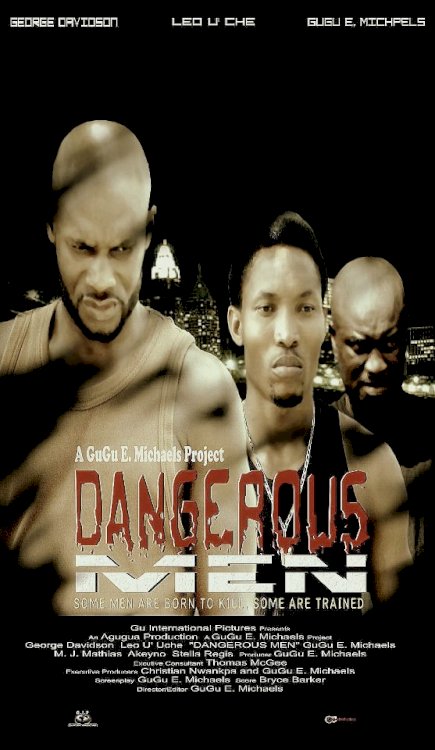 Dangerous Men: First Chapter - Movie Poster Dangerous Men: First Chapter - Movie Poster