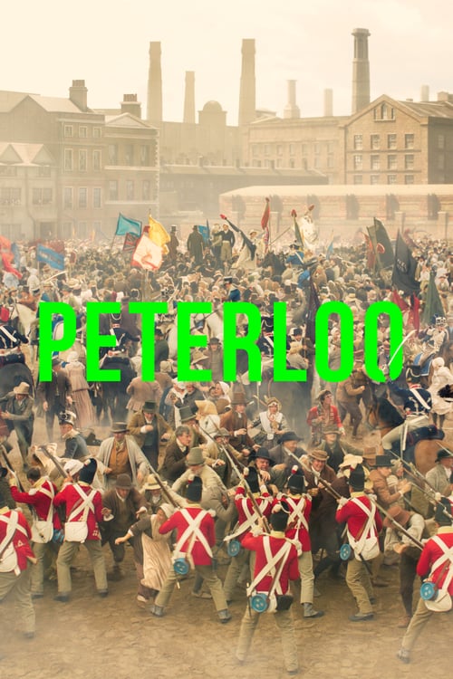 Peterloo - Movie Poster Peterloo - Movie Poster