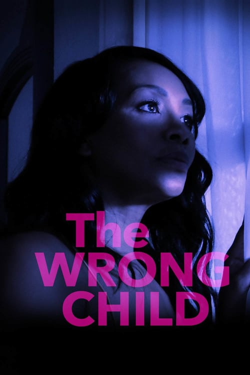 The Wrong Child - Movie Poster