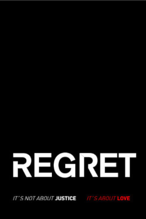 Regret - Movie Poster Regret - Movie Poster