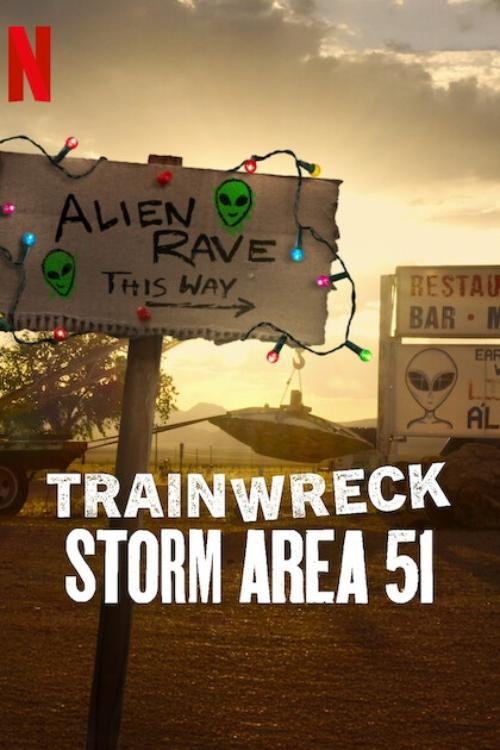 Trainwreck: Storm Area 51 - Movie Poster Trainwreck: Storm Area 51 - Movie Poster