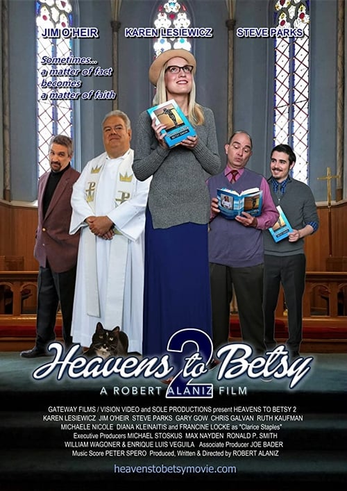 Heavens to Betsy 2 - Movie Poster Heavens to Betsy 2 - Movie Poster