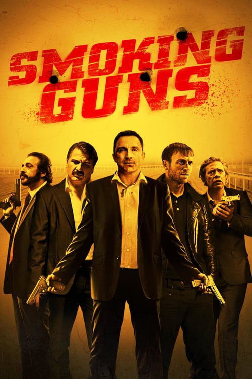 Smoking Guns - Movie Poster Smoking Guns - Movie Poster