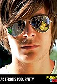 Zac Efron's Pool Party - Movie Poster