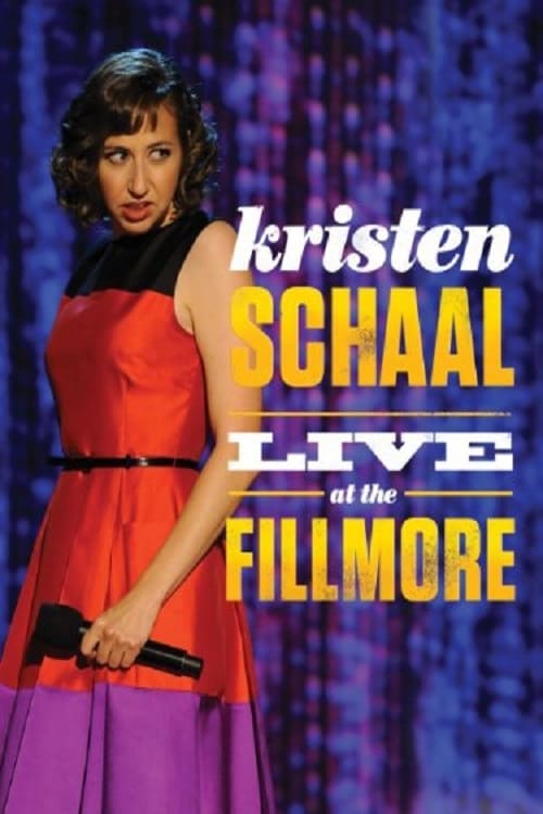 Kristen Schaal: Live at the Fillmore - Movie Poster