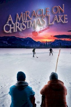 A Miracle on Christmas Lake - Movie Poster A Miracle on Christmas Lake - Movie Poster