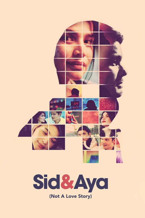 Sid & Aya: Not a Love Story - Movie Poster Sid & Aya: Not a Love Story - Movie Poster