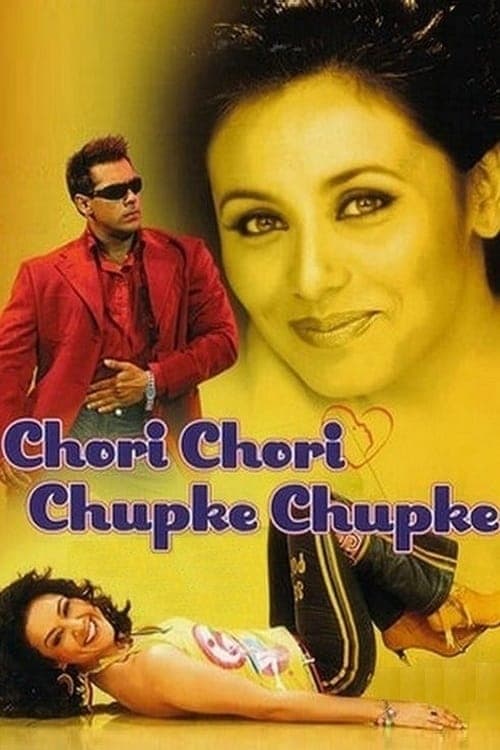 Chori Chori Chupke Chupke - Movie Poster Chori Chori Chupke Chupke - Movie Poster