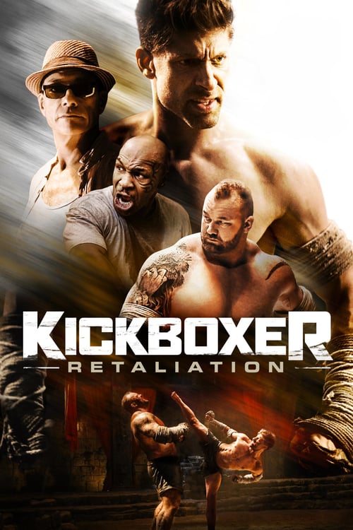 Kickboxer: Retaliation - Movie Poster Kickboxer: Retaliation - Movie Poster