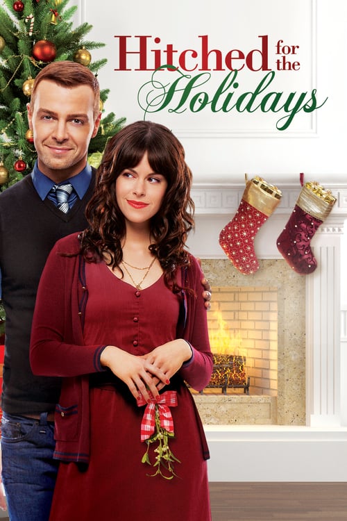 Hitched for the Holidays - Movie Poster Hitched for the Holidays - Movie Poster