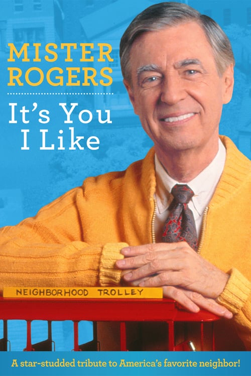 Mister Rogers: It's You I Like - Movie Poster Mister Rogers: It's You I Like - Movie Poster
