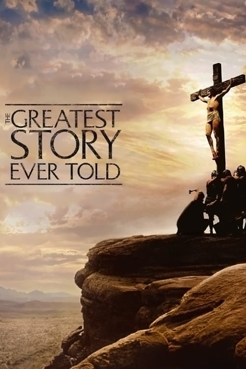 The Greatest Story Ever Told - Movie Poster The Greatest Story Ever Told - Movie Poster