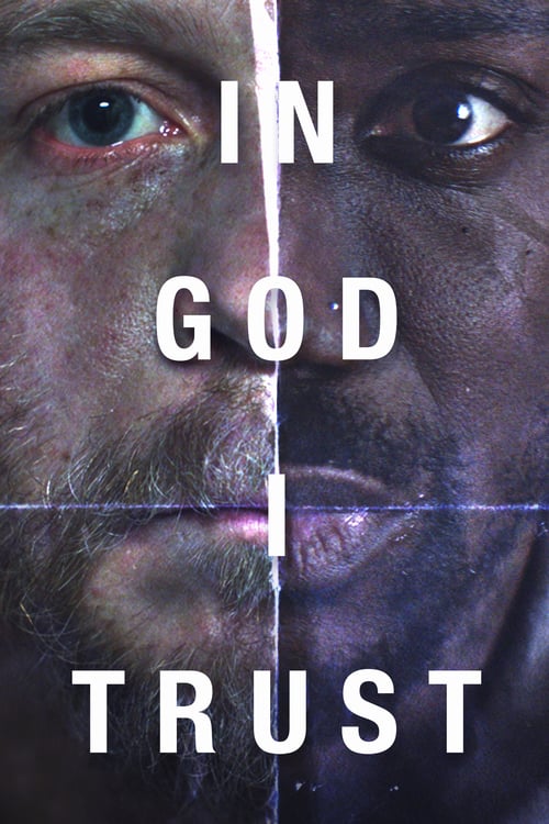 In God I Trust - Movie Poster In God I Trust - Movie Poster