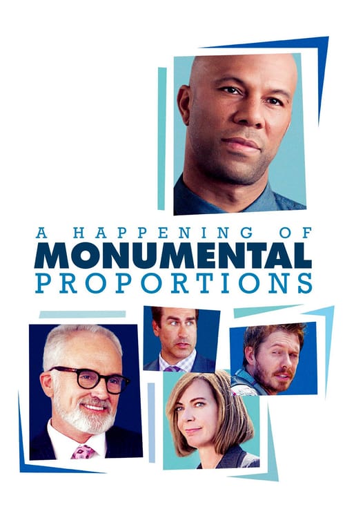 A Happening of Monumental Proportions - Movie Poster A Happening of Monumental Proportions - Movie Poster