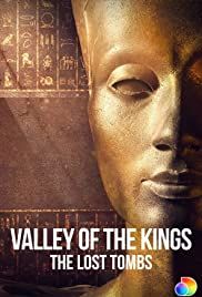 Valley of the Kings: The Lost Tombs - Movie Poster Valley of the Kings: The Lost Tombs - Movie Poster