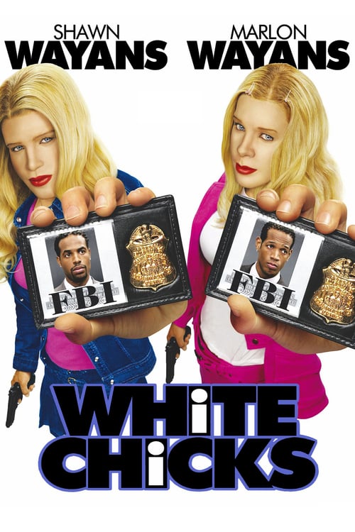 White Chicks - Movie Poster White Chicks - Movie Poster