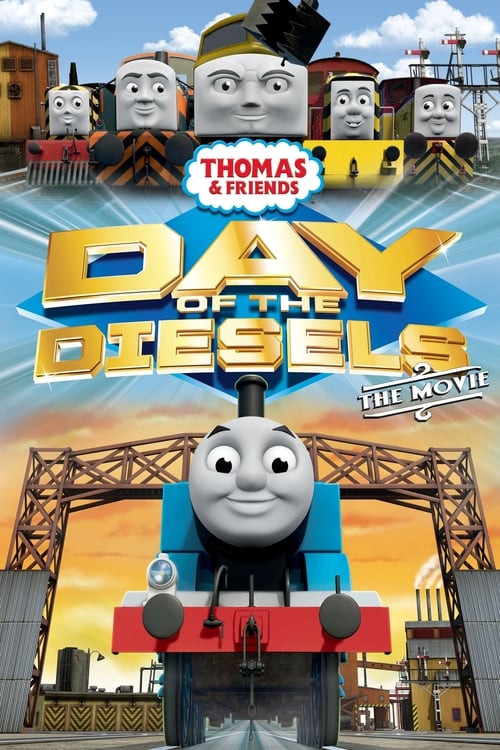 Thomas & Friends: Day of the Diesels - Movie Poster Thomas & Friends: Day of the Diesels - Movie Poster