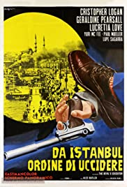 From Istanbul, Orders to Kill - Movie Poster From Istanbul, Orders to Kill - Movie Poster