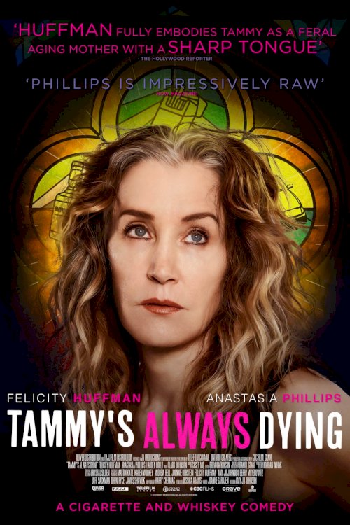 Tammy's Always Dying - Movie Poster Tammy's Always Dying - Movie Poster
